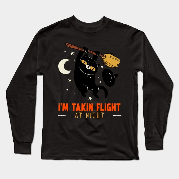 I'm Takin A Flight At Night Long Sleeve T-Shirt by DaShirtXpert